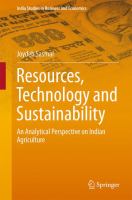 Resources, Technology and Sustainability An Analytical Perspective on Indian Agriculture /