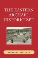 The Eastern Archaic, historicized