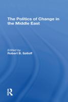 The Politics of Change in the Middle East.