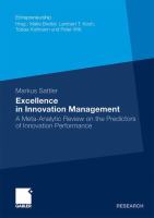 Excellence in Innovation Management A Meta-Analytic Review on the Predictors of Innovation Performance /