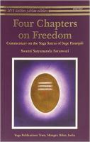 Four chapters on freedom : commentary on Yoga sutras of Patanjali /