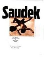 Saudek : Jan Saudek life, love, death & other such trifles /