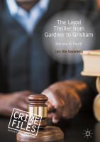 The legal thriller from Gardner to Grisham see you in court! /