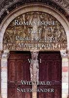 Romanesque art : problems and monuments /