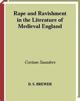 Rape and ravishment in the literature of medieval England /