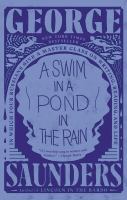 A swim in a pond in the rain in which four Russians give a master class on writing, reading, and life /