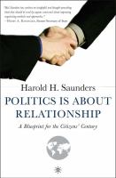 Politics Is about Relationship : A Blueprint for the Citizens' Century.