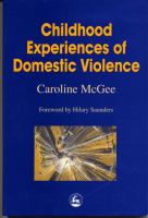 Childhood Experiences of Domestic Violence.