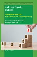 Collective Capacity Building : Shaping Education and Communication in Knowledge Society.