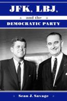 JFK, LBJ, and the Democratic Party /