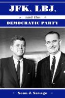 JFK, LBJ, and the Democratic Party.