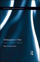 Shakespeare in hate emotions, passions, selfhood /
