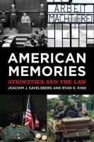 American memories atrocities and the law /