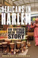 Africans in Harlem : an Untold New York Story /