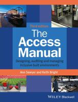 The access manual auditing and managing inclusive built environments /