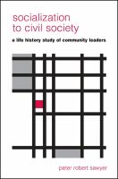 Socialization to civil society : a life-history study of community leaders /