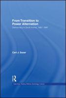 From transition to power alternation democracy in South Korea, 1987-1997 /