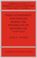 Papal government and England during the pontificate of Honorius III (1216-1227) /