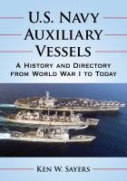 U.S. Navy auxiliary vessels a history and directory from World War I to today /