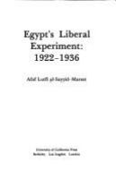 Egypt's liberal experiment, 1922-1936 /