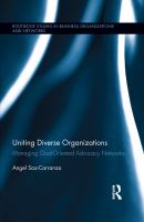 Uniting diverse organizations managing goal-oriented advocacy networks /