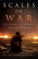 Scales on war the future of America's military at risk /
