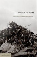 Down in the dumps place, modernity, American Depression /