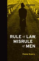 Rule of Law, Misrule of Men.