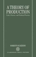 A theory of production : tasks, processes, and technical practices /