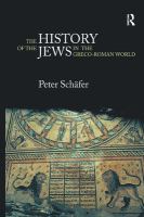 The history of the Jews in the Greco-Roman world /