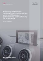 Kopplung von Sensorinformationen und Geodaten zur modellbasierten Lokalisierung und Kartierung im Automobil.