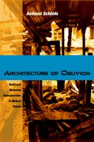 Architecture of oblivion : ruins and historical consciousness in modern Russia /