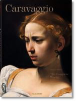 Caravaggio : the complete works /