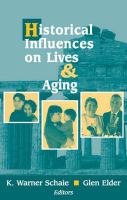 Historical Influences on Lives and Aging.