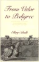 From valor to pedigree : ideas of nobility in France in the sixteenth and seventeenth centuries /