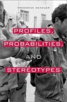Profiles, probabilities, and stereotypes /