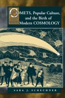 Comets, popular culture, and the birth of modern cosmology /