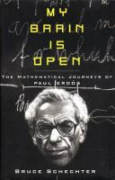 My brain is open : the mathematical journeys of Paul Erdős /