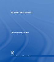 Border modernism intercultural readings in American literary modernism /