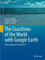 The Coastlines of the World with Google Earth Understanding our Environment /