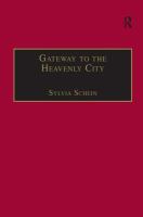 Gateway to the heavenly city : crusader Jerusalem and the Catholic West (1099-1187) /