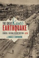 The great Kantō earthquake and the chimera of national reconstruction in Japan /