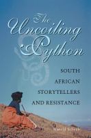 The uncoiling python South African storytellers and resistance /