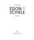 Egon Schiele, 1890-1918 /