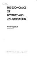 The economics of poverty and discrimination /