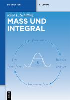 Measure and Integral : Eine Einführung für Bachelor-Studenten.