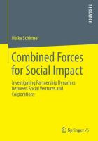 Combined forces for social impact investigating partnership dynamics between social ventures and corporations /