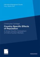 Country-Specific Effects of Reputation A Cross-Country Comparison of Online Auction Markets /