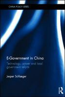 E-government in China technology, power and local government reform /