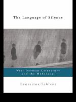 The language of silence : West German literature and the Holocaust /